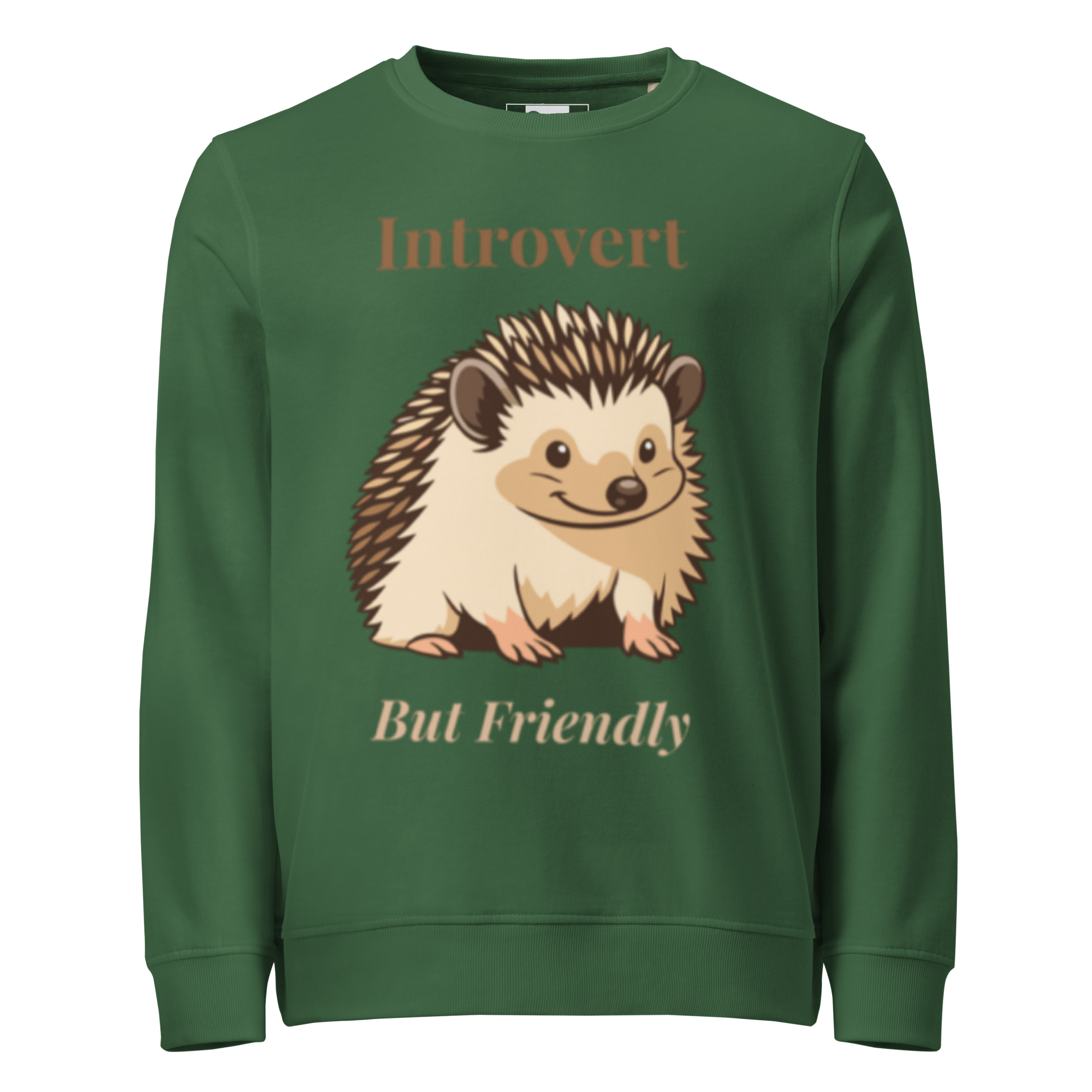 Introvert But Friendly - Unisex organic sweatshirt - Bottle Green